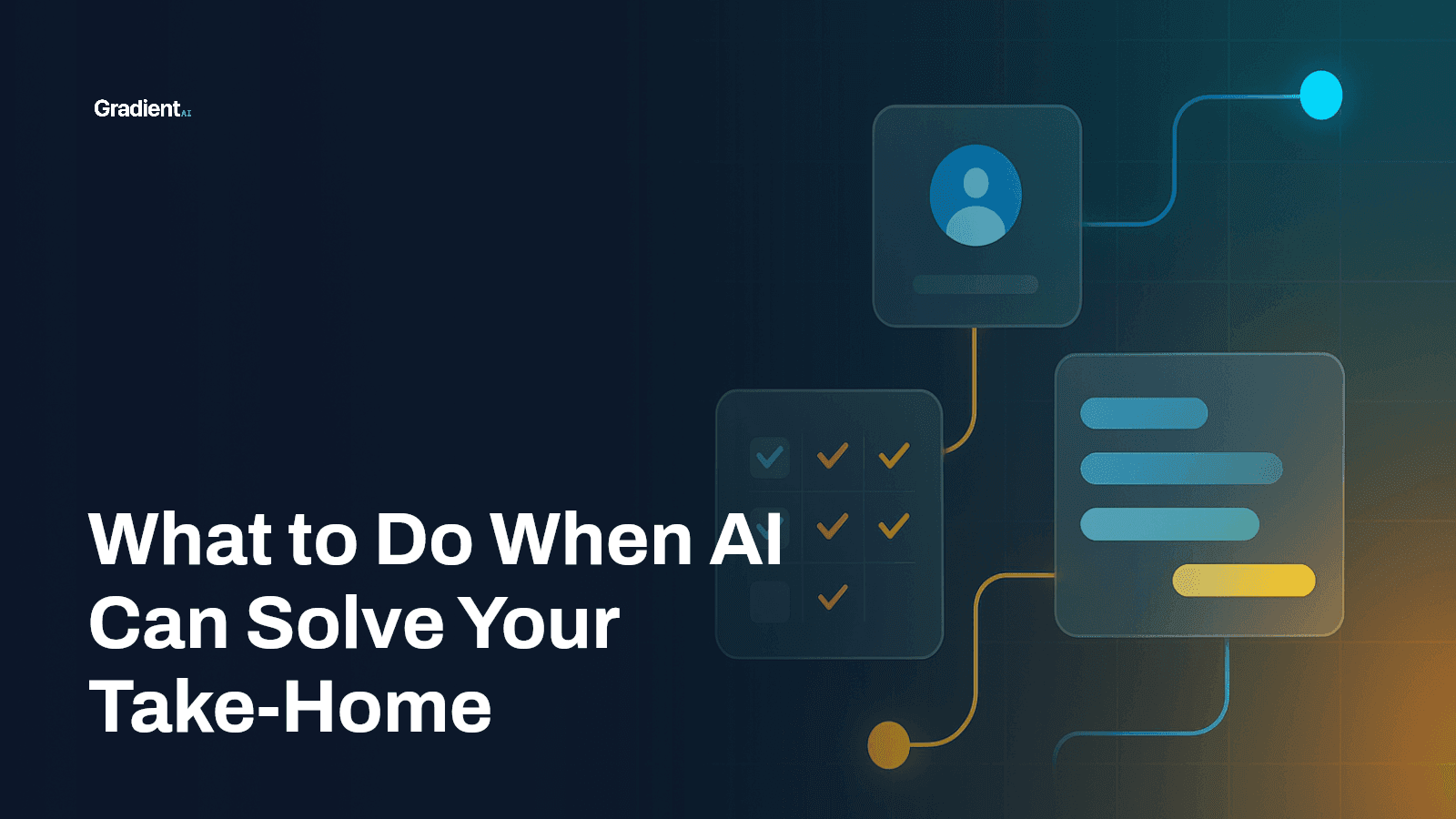 What to Do When AI Can Solve Your Take-Home